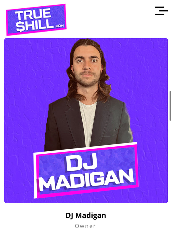 Dj Madigan, owner of Trueshill.com
